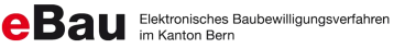 eBau elektronisches Baubewilligungsverfahren im Kanton Bern